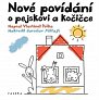 Nové povídání o pejskovi a kočičce