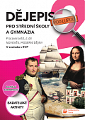 Dějepis pod lupou 2 pro SŠ a gymnázia - pracovní sešit