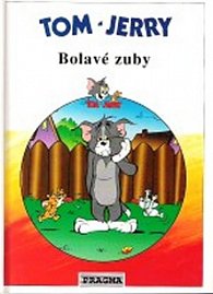 Tom-Jerry,Bolavé zuby