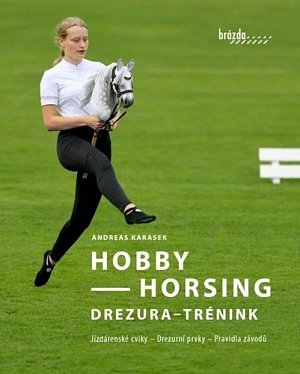 Hobby horsing - Drezura, trénink