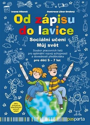 Od zápisu do lavice 9. díl - Sociální učení, Můj svět