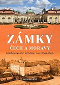 Zámky Čech a Moravy - Příběhy paláců, rezidencí a letohrádků