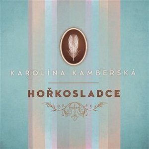 Hořkosladce - CD