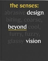 The Senses : Design Beyond Vision