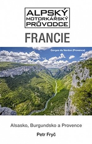 Francie - Alsasko, Burgundsko a Provence