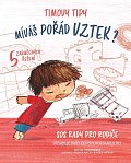 Timovy tipy 2 - Míváš pořád vztek?