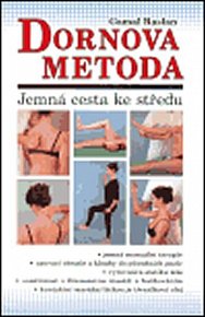 Dornova metoda - Jemná cesta ke středu, 1.  vydání