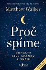 Proč spíme - Odhalte sílu spánku a snění, 2.  vydání