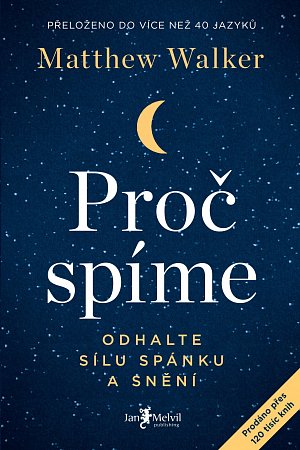 Proč spíme - Odhalte sílu spánku a snění, 2.  vydání