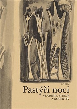 Pastýři noci - Almanach české poezie