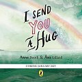 I Send You A Hug