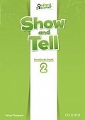 Oxford Discover Show and Tell 2 Teacher´s Book