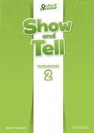 Oxford Discover Show and Tell 2 Teacher´s Book