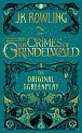 Fantastic Beasts: The Crimes of Grindelwald - The Original Screenplay, 1.  vydání