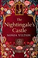 The Nightingale´s Castle: A thrillingly evocative and page-turning gothic historical novel for fans of Stacey Halls and Susan Stokes-Chapman