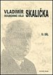 Souborné dílo Vladimíra Skaličky - 2. díl (1951-1963)