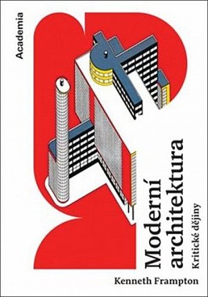 Moderní architektura - Kritické dějiny