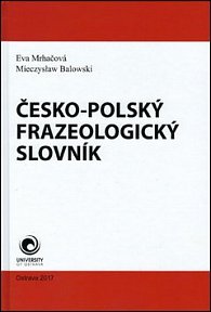 Česko - polský frazeologický slovník