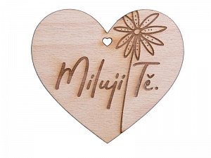 Dřevěné srdíčko "Miluji tě"