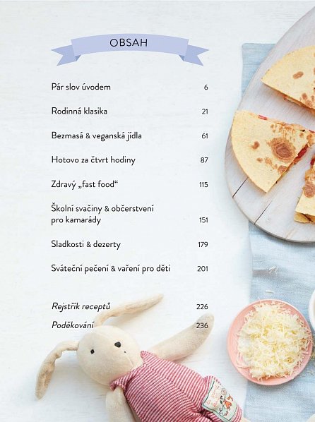 Náhled Skutečné jídlo pro malé labužníky - Více než 100 jednoduchých lahodných receptů pro malé děti i dospělé