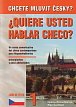 Quiere usted hablar checo? Chcete mluvit česky? - 1. díl