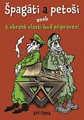 Špagáti a petoši aneb k obraně vlasti buď připraven!