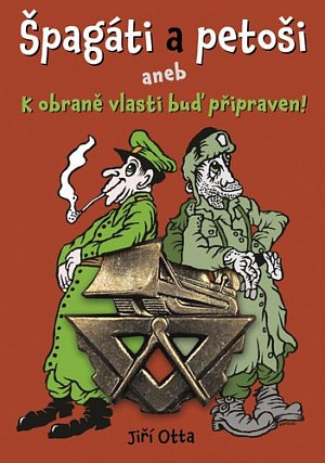 Špagáti a petoši aneb k obraně vlasti buď připraven!
