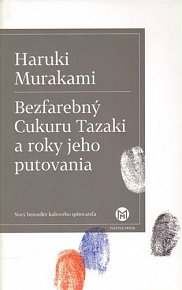 Bezfarebný Cukuru Tazaki a roky jeho putovania
