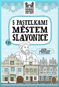 S pastelkami městem Slavonice