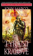 Tyrani a králové 3 - Velkolepý plán