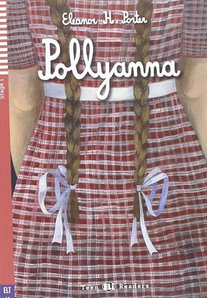 Teen ELI Readers 1/A1: Pollyanna + Mp3