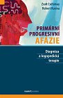 Primární progresivní afázie - Diagnóza a logopedická terapie