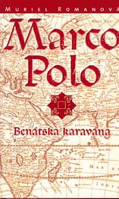 Marco Polo Benátska karavána