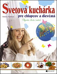 Svetová kuchárka pre chlapcov a dievčatá