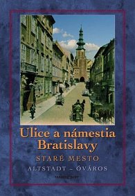 Ulice a námestia Bratislavy