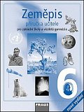 Zeměpis 6 pro ZŠ a víceletá gymnázia - Příručka učitele