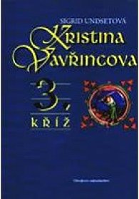 Kristina Vavřincova 3. - Kříž