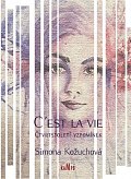 C´est la vie - Čtvrtstoletí vzpomínek