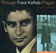 Through Franz Kafkas Prague