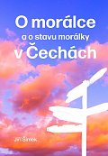 O morálce a o stavu zkoumání morálky v Česku