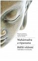 Mahámudra a vipassana - Bdělé vědomí