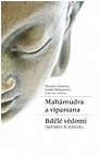 Mahámudra a vipassana - Bdělé vědomí