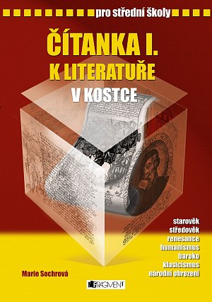 Čítanka I. k Literatuře v kostce pro SŠ