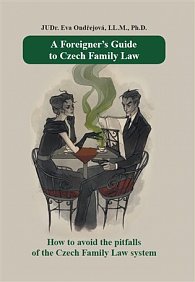 A Foreigner´s Guide to Czech Family Law