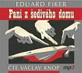 Paní z šedivého domu - CDmp3 (Čte Václav Knop)