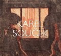 Karel Souček - Obrazy života / Život v obrazech