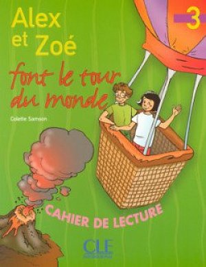 Alex et Zoe 3 Cahier de lecture