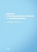 Modely strategického myšlení v agribusinessu