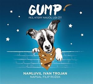 Gump - Pes, který naučil lidi žít - CD (Čte Ivan Trojan)