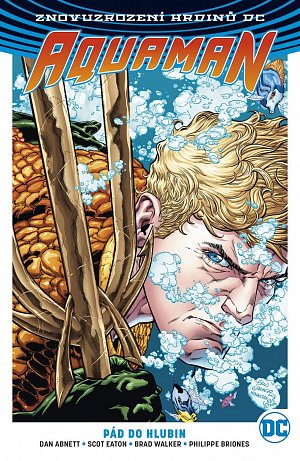 Aquaman 1 - Pád do hlubin